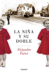La Nina y Su Doble / The Girl and Her Double