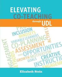 Elevating Co-Teaching Through Udl
