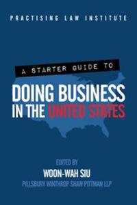 A Starter Guide to Doing Business in the United States