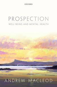 Prospection, Well-being, and Mental Health