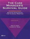 The Case Manager's Survival Guide