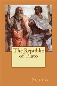 The Republic of Plato: Original Edition of 1908