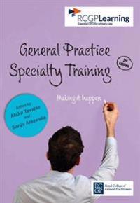 General Practice Specialty Training