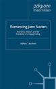 Romancing Jane Austen