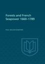 Forests and French Sea Power, 1660-1789
