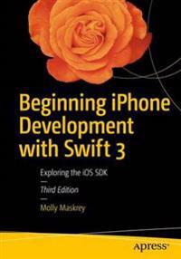 Beginning Iphone Development With Swift 3