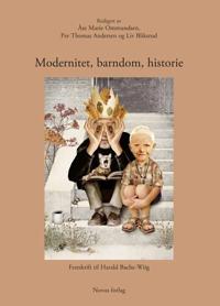 Modernitet, barndom, historie