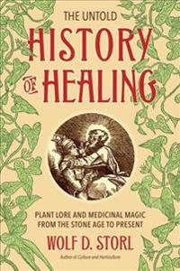The Untold History of Healing