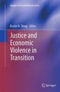 Justice and Economic Violence in Transition