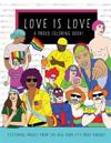 Love Is Love: A Proud Coloring Book