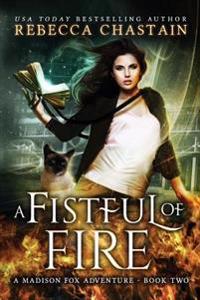A Fistful of Fire