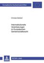 Interinstitutionelle Vereinbarungen Im Europaeischen Gemeinschaftsrecht