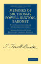 Memoirs of Sir Thomas Fowell Buxton, Baronet
