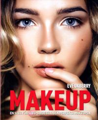 Makeup : En steg för steg guide till den perfekta Makeupen