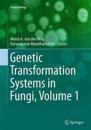Genetic Transformation Systems in Fungi, Volume 1