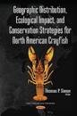 Geographic Distribution, Ecological Impact,Conservation Strategies for North American Crayfish