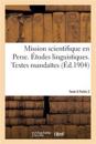 Mission Scientifique En Perse. Études Linguistiques. Textes Mandaïtes Tome 5 Partie 2