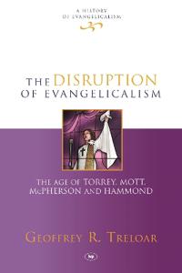 DISRUPTION OF EVANGELICALISM