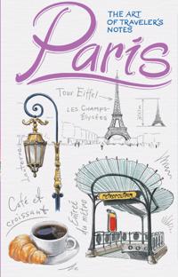 Paris: The Art of Traveler's Notes