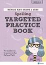 Pearson REVISE Key Stage 2 SATs English Spelling - Targeted Practice for the 2023 and 2024 exams