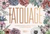 Tatouage: Blossom: 102 Temporary Tattoos of Flowers & Plants and