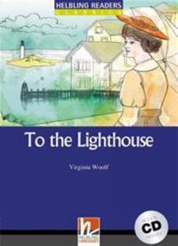 To the Lighthouse, mit 1 Audio-CD. Level 5 (B1)