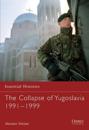 The Collapse of Yugoslavia 1991–1999