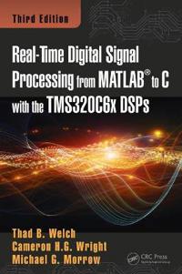 Real-Time Digital Signal Processing from MATLAB to C With the TMS320c6x DSPs