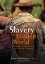 Slavery in the Modern World