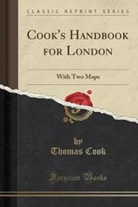 Cook's Handbook for London