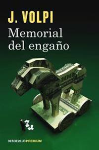 Memorial del Engano / Memoir of a Fraud