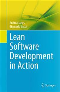 Lean Software Development in Action