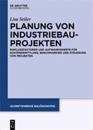 Planung von Industriebauprojekten