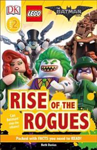 DK Readers L2: The Lego(r) Batman Movie Rise of the Rogues