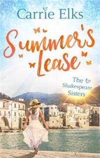 Summer's Lease: Hold on to that summer feeling with this swoony romance