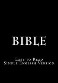 Bible: Easy to Read - Simple English Version
