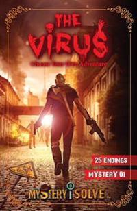 The Virus: Choose Your Own Adventure