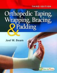 Orthopedic Taping, Wrapping, Bracing, and Padding, 3e