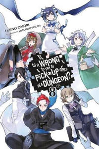 Is It Wrong to Try to Pick Up Girls in a Dungeon? 8