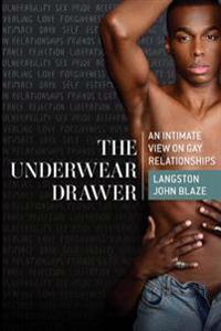 The Underwear Drawer: An Intimate View on Gay Relationships