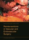 Reinterventions in Vascular and Endovascular Surgery