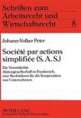 Société Par Actions Simplifiée (S.A.S.)