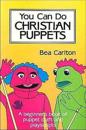 You Can Do Christian Puppets
