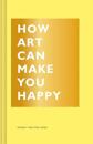 How Art Can Make You Happy