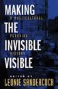 Making the Invisible Visible