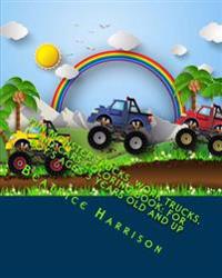Fun Monster Trucks, Work Trucks, and Cars Coloring Book: For Boy's Ages 3 Years Old and Up