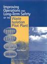Improving Operations and Long-Term Safety of the Waste Isolation Pilot Plant