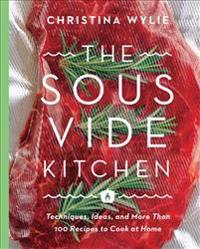 The Sous Vide Kitchen