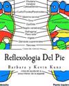 Reflexologia Del Pie: Una Alternative Natural Para Cuidar La Salud