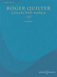 Roger Quilter - Collected Songs: 60 Songs - High Voice
